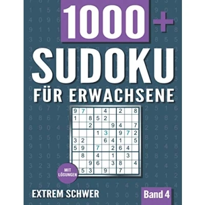 Abbildung von Sudoku für Erwachsene: Heft mit 1000+ Rätseln Schwierigkeit Extrem Schwer Lösungen Band 4