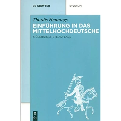 Abbildung von Einführung in das Mittelhochdeutsche (De Gruyter Studium)