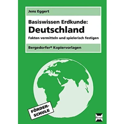 Abbildung von Basiswissen Erdkunde: Deutschland: Fakten vermitteln und spielerisch festigen (5. bis 7. Klasse): festigen. 5. Klasse Förderschule