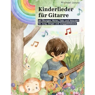 Abbildung von Kinderlieder für die Gitarre: mit Noten, Tabs und Akkorden