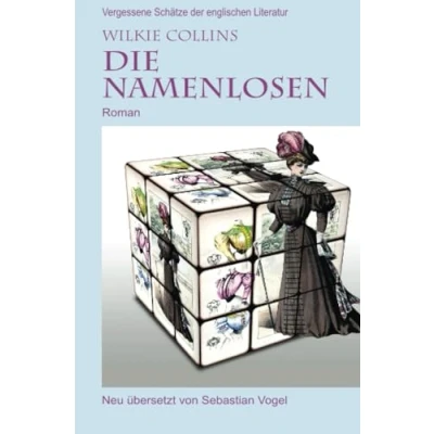Abbildung von Die Namenlosen: Roman (Vergessene Schätze der englischen Literatur)