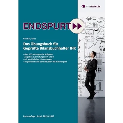 Abbildung von Endspurt: Das Übungsbuch für Geprüfte Bilanzbuchhalter IHK