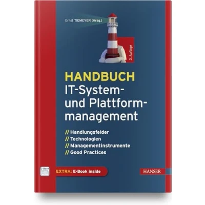 Abbildung von Handbuch IT System und Plattformmanagement: Handlungsfelder, Technologien, Managementinstrumente, Good Practices