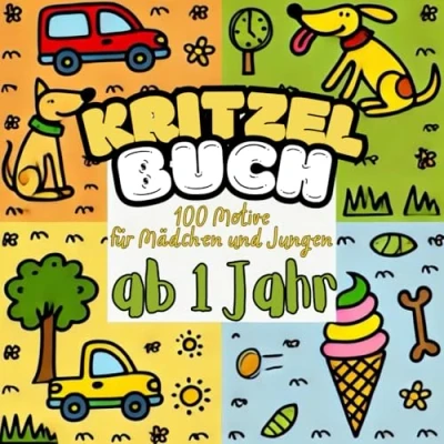 Abbildung von Mein erstes Kritzelbuch ab 1 Jahr: 100 liebevoll gestaltete und einfache Motive zum Kritzeln Ausmalen: Förderung der Kreativität Motorik für Kleinkinder