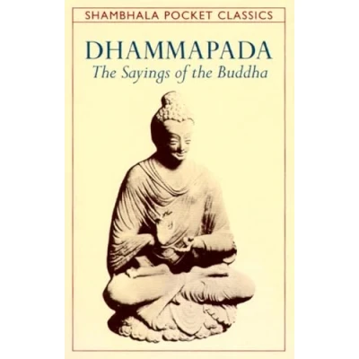 Abbildung von Dhammapada: the Sayings of Buddha (Shambhala Pocket Classics)