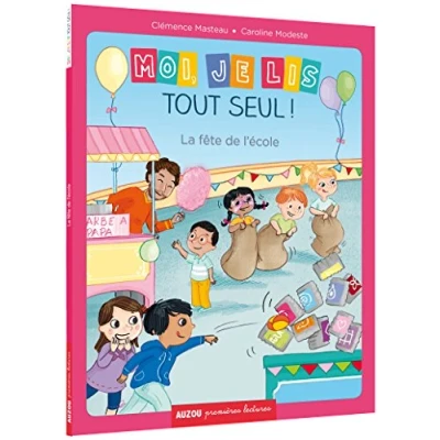 Abbildung von moi, je lis tout seul la fete de l&#039;ecole (coll. premieres lectures)