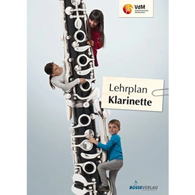 Abbildung von Lehrplan Klarinette (Lehrplan des VdM) (Lehrpläne Verbandes deutscher Musikschulen e.V.)
