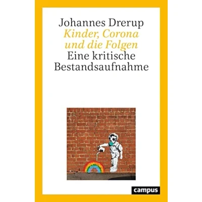 Abbildung von Kinder, Corona und die Folgen: Eine kritische Bestandsaufnahme