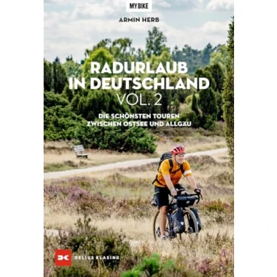 Abbildung von Radurlaub in Deutschland Vol. 2: Die schönsten Touren zwischen Ostsee und Allgäu