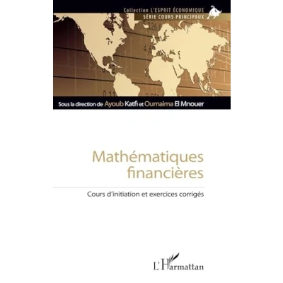 Abbildung von Mathématiques financières: Cours d¿initiation et exercices corrigés