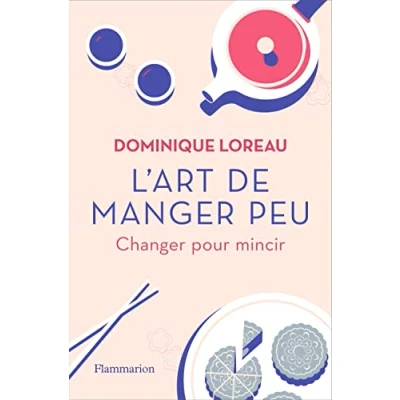 Abbildung von L&#039;art de manger peu changer pour mincir