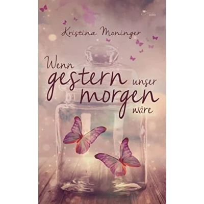 Abbildung von Wenn gestern unser morgen wäre
