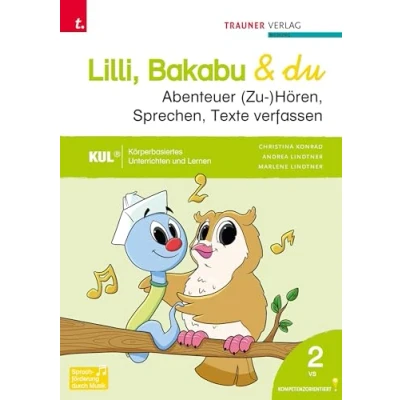 Abbildung von Lilli, Bakabu &amp; du Abenteuer (Zu )Hören, Sprechen, Texte verfassen 2