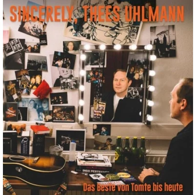 Abbildung von Sincerely, Thees Uhlmann! das Beste Von Tomte Bis