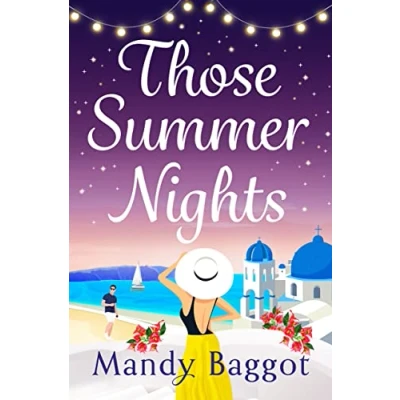 Abbildung von Those Summer Nights: The perfect sizzling, escapist romance from Mandy Baggot