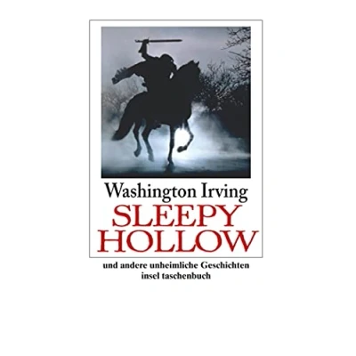 Abbildung von Die Sage von Sleepy Hollow: und andere unheimliche Geschichten (insel taschenbuch)