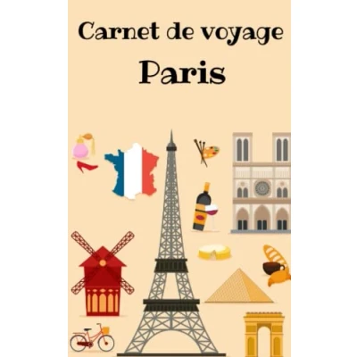 Abbildung von carnet de voyage Paris: Journal bord pour mon à paris remplir format A5 pratique le transport