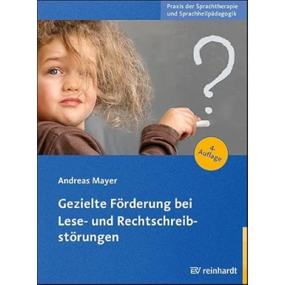 Abbildung von Gezielte Förderung bei Lese und Rechtschreibstörungen (Praxis der Sprachtherapie Sprachheilpädagogik)
