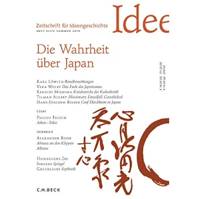 Abbildung von Zeitschrift für Ideengeschichte Heft XIII/2 Sommer 2019: Die Wahrheit über Japan