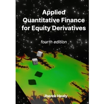 Abbildung von Applied Quantitative Finance for Equity Derivatives: Fourth Edition