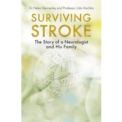 Abbildung von Surviving Stroke: The Story of a Neurologist and His Family