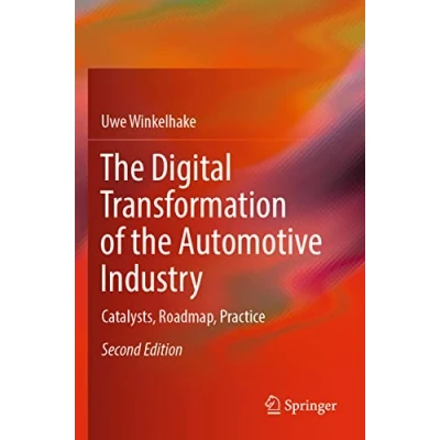 Abbildung von the Digital Transformation of Automotive Industry: Catalysts, Roadmap, Practice