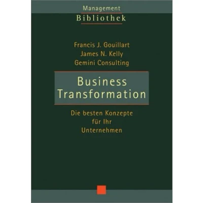 Abbildung von Business Transformation: Die besten Konzepte für Ihr Unternehmen