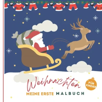 Abbildung von Mein erstes Malbuch Weihnachten für kinder ab 1 jahre: Weihnachtsmalbuch zum Malen weihnachtsgegenstände mit Nikolaus, Weihnachtsbaum und vielen mehr...