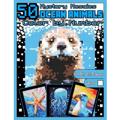 Abbildung von Mystery Mosaics Color by Number: 50 Ocean Animals: Pixel Art Coloring Book with Dazzling Hidden Animals, Quest on Black Paper, Extreme ... Number Band 4)