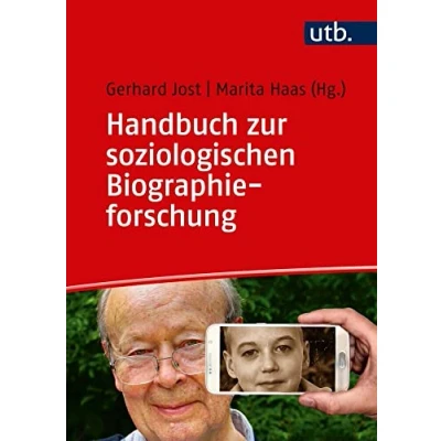 Abbildung von Handbuch soziologischer Biographieforschung: Grundlagen für die methodische Praxis