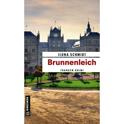 Abbildung von Brunnenleich: Kriminalroman (Kriminalromane im GMEINER Verlag)