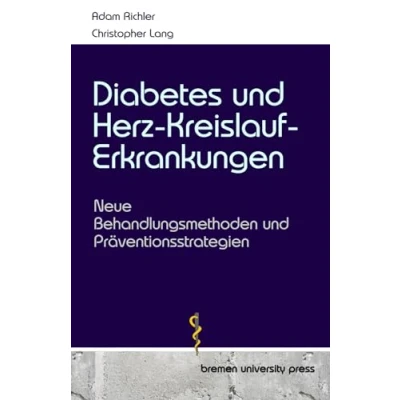 Abbildung von Diabetes und Herz Kreislauf Erkrankungen: Neue Behandlungsmethoden Präventionsstrategien