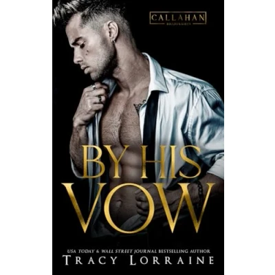 Abbildung von By His Vow: An Arranged Marriage Romance: A Billionaire Romance