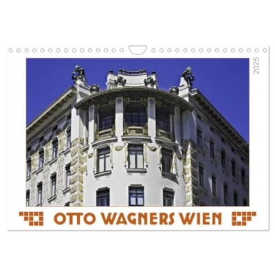 Abbildung von Otto Wagners Wien (Wandkalender 2025 DIN A4 quer), CALVENDO Monatskalender