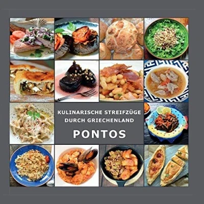 Abbildung von Kulinarische Streifzüge durch Griechenland / Pontische rezepte: Griechische Küche