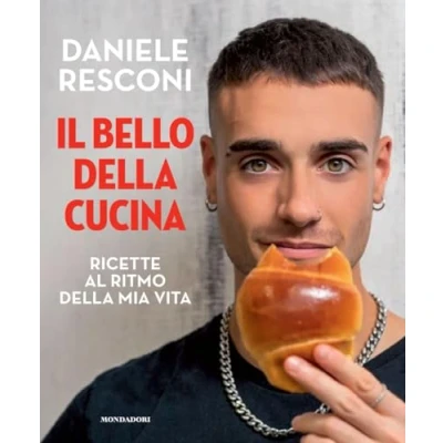 Abbildung von Il bello della cucina. Ricette al ritmo mia vita