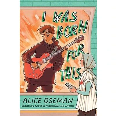 Abbildung von I Was Born for This: TikTok made me buy it! From the YA Prize winning author and creator of Netflix series HEARTSTOPPER