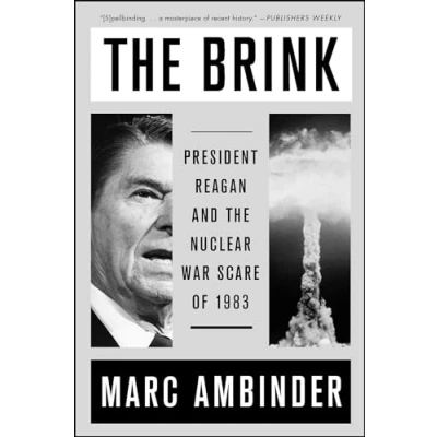 Abbildung von the Brink: President Reagan and Nuclear War Scare of 1983