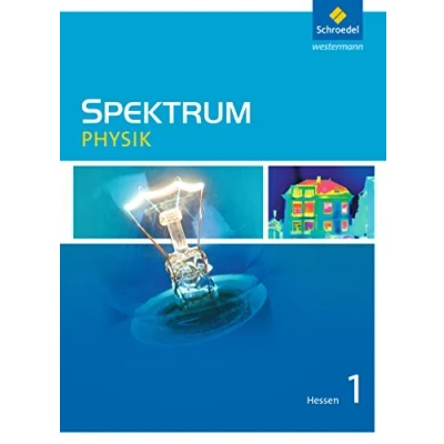 Abbildung von Spektrum Physik Ausgabe 2005 Hessen: SI 2011 für Schülerband 1