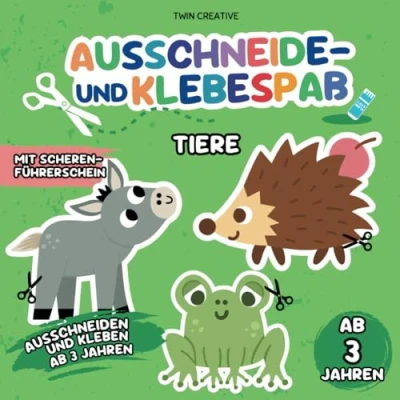 Abbildung von Ausschneide und Klebespaß ab 3 Jahren: TIERE Ausschneiden Kleben: Schneiden &amp; Basteln lernen Bastelbuch mit Scherenführerschein 21 x cm (Schneiden Kleben Jahren)