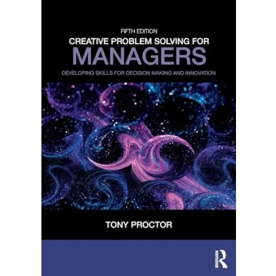 Abbildung von Creative Problem Solving for Managers: Developing Skills Decision Making and Innovation