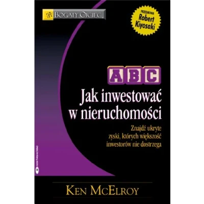 Abbildung von ABC Jak inwestowac w nieruchomosci (DORADCY BOGATEGO OJCA)