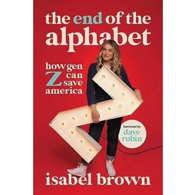 Abbildung von the End of Alphabet: How Gen Z Can Save America