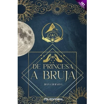 Abbildung von De princesa a bruja: Conecta con tu poder interior
