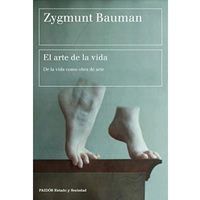 Abbildung von El arte de la vida: vida como obra (Estado y Sociedad)