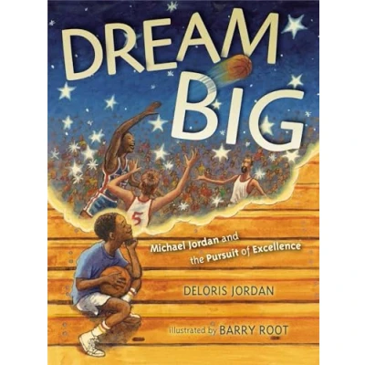 Abbildung von Dream Big: Michael Jordan and the Pursuit of Excellence