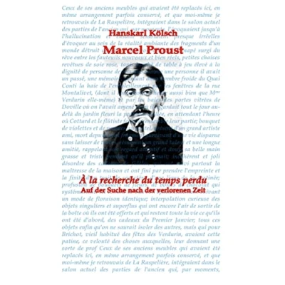 Abbildung von Marcel Proust: Auf der Suche nach verlorenen Zeit À la recherche du temps perdu