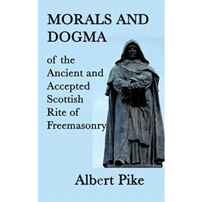 Abbildung von Morals and Dogma of the Ancient Accepted Scottish Rite Freemasonry