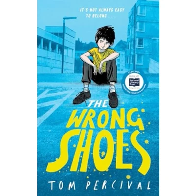 Abbildung von the Wrong Shoes: vital new novel from bestselling creator of Big Bright Feelings