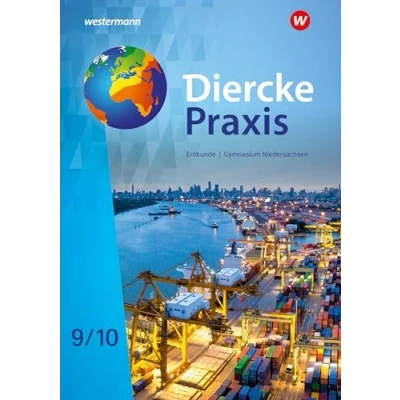 Abbildung von Diercke Praxis SI Erdkunde Arbeits und Lernbuch: Schulbuch 9 / 10: Sekundarstufe 1 (Diercke Ausgabe 2022 für Gymnasien in Niedersachsen)